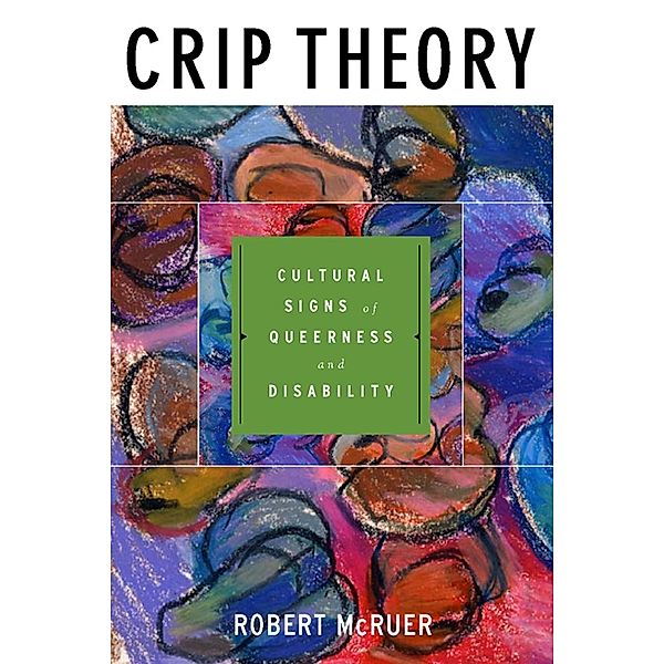 Crip Theory / Cultural Front, Robert Mcruer