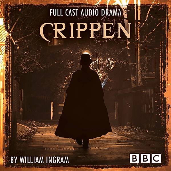 Crippen - BBC Afternoon Drama, William Ingram