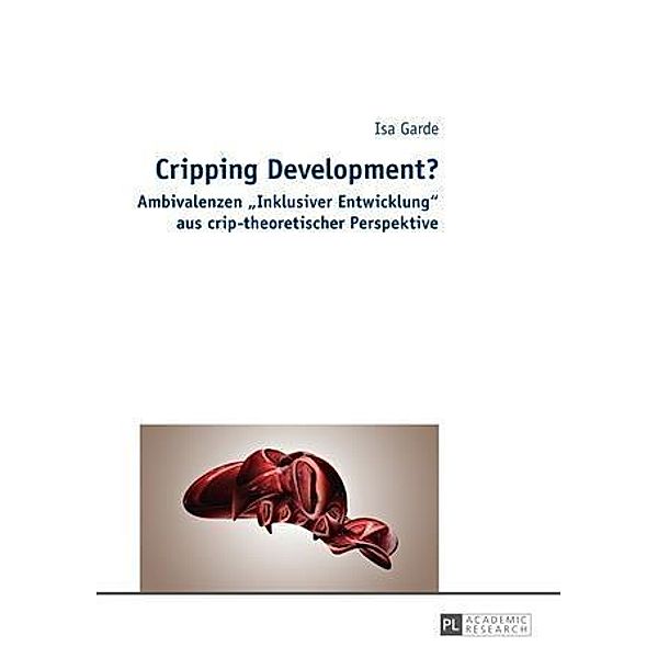 Cripping Development?, Isa Garde