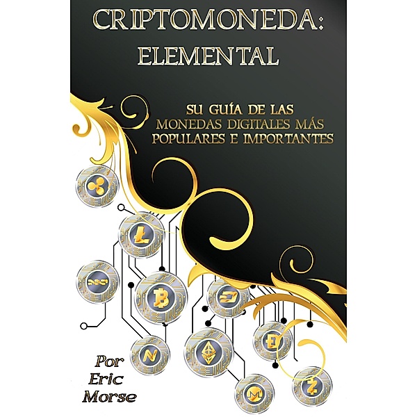 Criptomoneda:  Elemental, Eric Morse