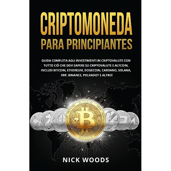 Criptomoneda para Principiantes, Nick Woods