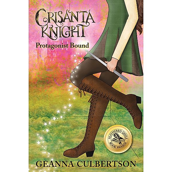 Crisanta Knight: Protagonist Bound / BQB Publishing, Geanna Culbertson