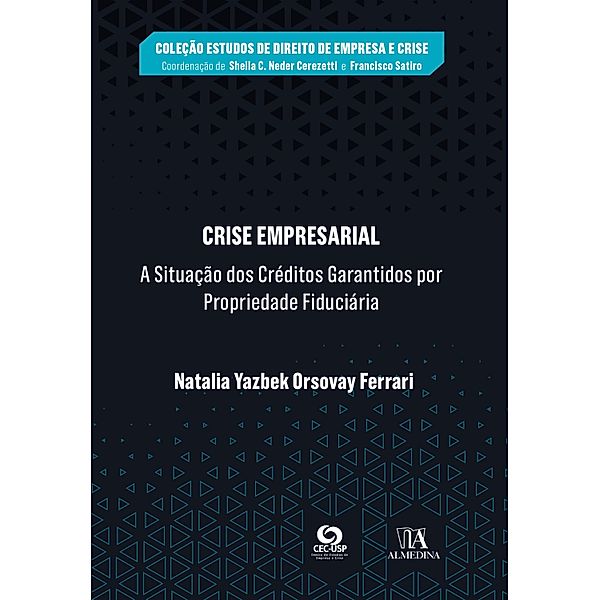 Crise Empresarial / Estudos De Direito De Empresa E Crise, Natalia Yazbek Orsovay Ferrari