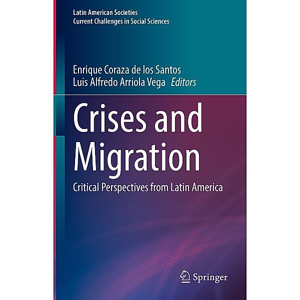 Crises and Migration / Latin American Societies