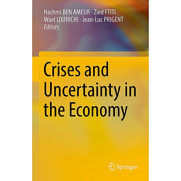 Crises and Uncertainty in the Economy