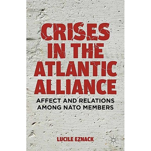 Crises in the Atlantic Alliance, L. Eznack
