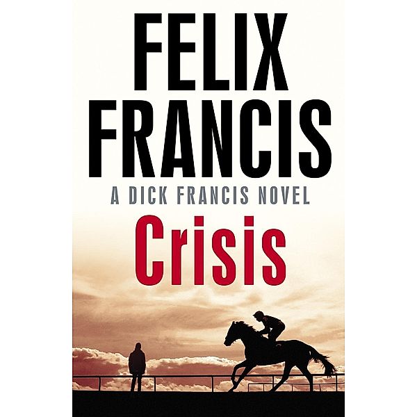 Crisis, Felix Francis