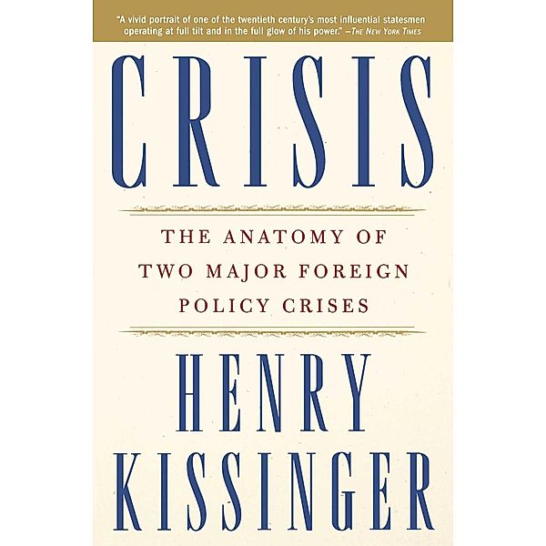 Crisis, Henry Kissinger