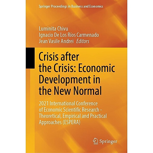 Crisis after the Crisis: Economic Development in the New Normal / Springer Proceedings in Business and Economics