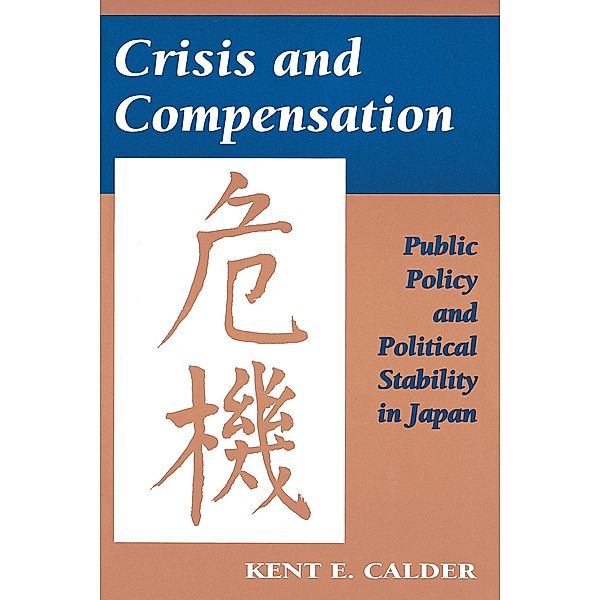 Crisis and Compensation, Kent E. Calder
