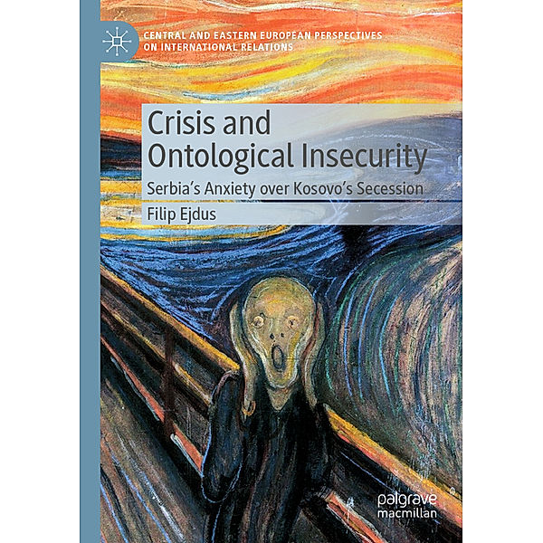 Crisis and Ontological Insecurity, Filip Ejdus