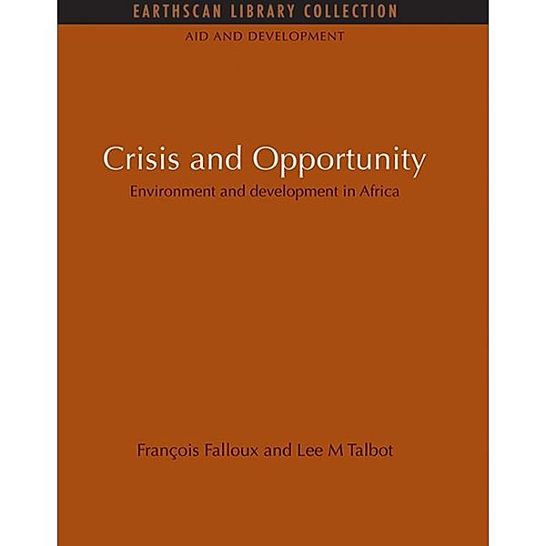 Crisis and Opportunity, Francois Falloux, Lee M Talbot