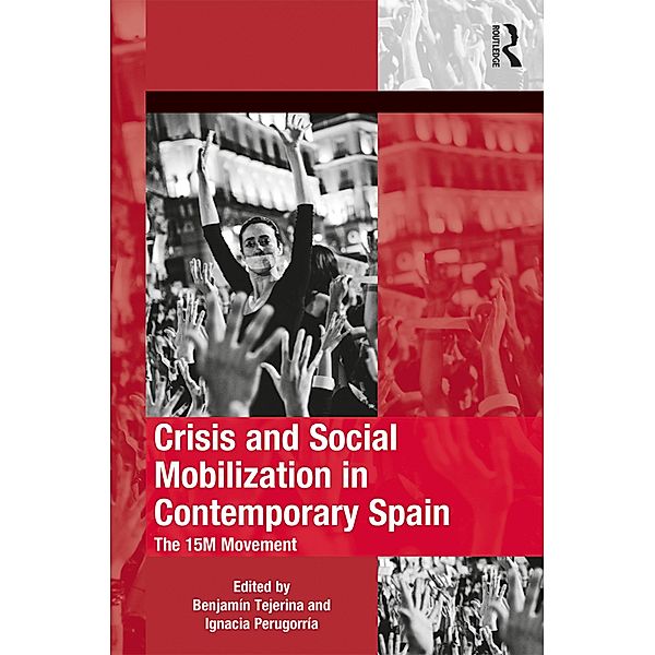 Crisis and Social Mobilization in Contemporary Spain