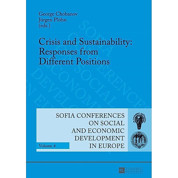 Crisis and Sustainability: Responses from Different Positions