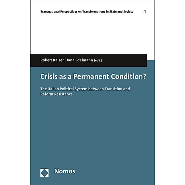 Crisis as a Permanent Condition? / Transnational Perspectives on Transformations Bd.1