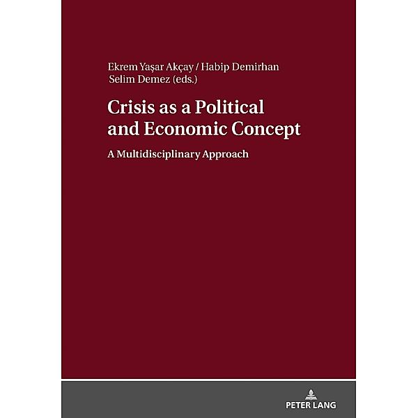 Crisis as a Political and Economic Concept