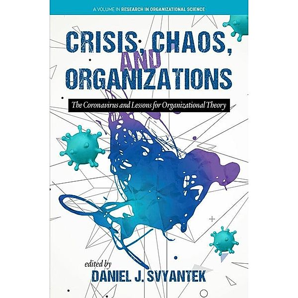 Crisis, Chaos and Organizations