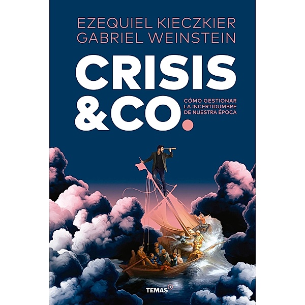 Crisis & Co., Ezequiel Kieczkier, Gabriel Weinstein