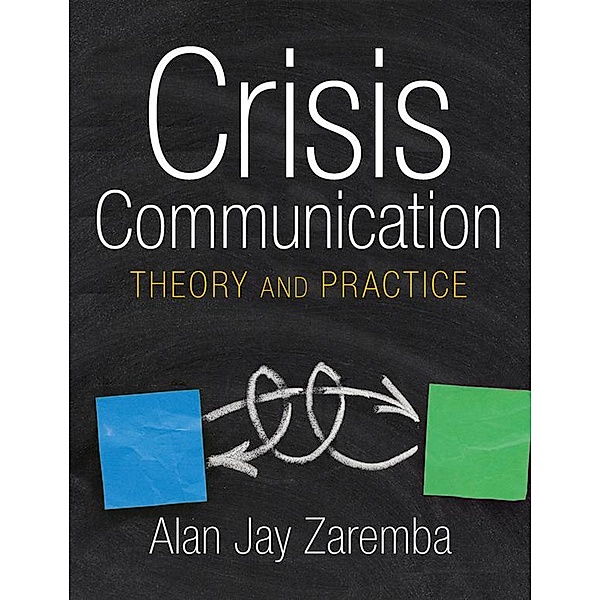 Crisis Communication, Alan Jay Zaremba