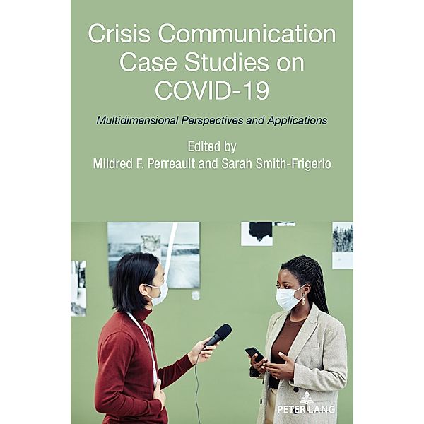 Crisis Communication Case Studies on COVID-19 / AEJMC - Peter Lang Scholarsourcing Series Bd.9