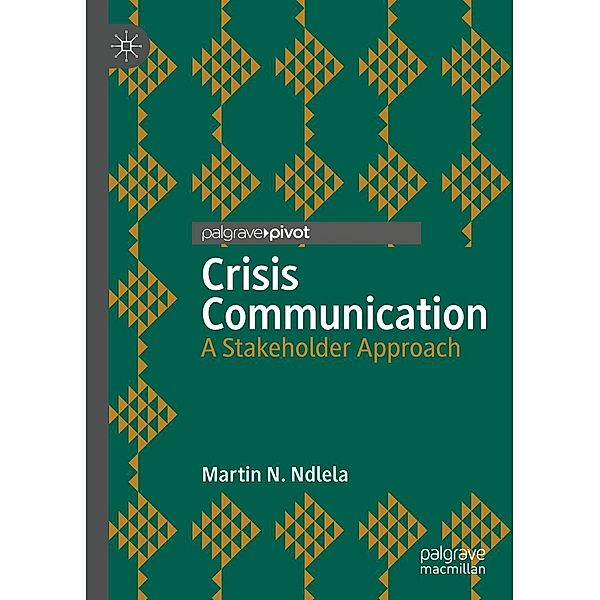 Crisis Communication / Psychology and Our Planet, Martin N. Ndlela