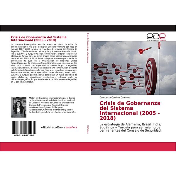 Crisis de Gobernanza del Sistema Internacional (2005 - 2018), Constanza Carolina Caminos