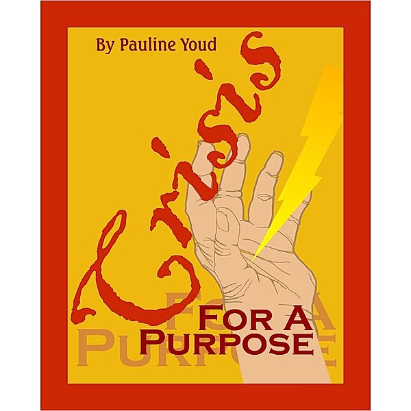 Crisis for a Purpose, Pauline Youd