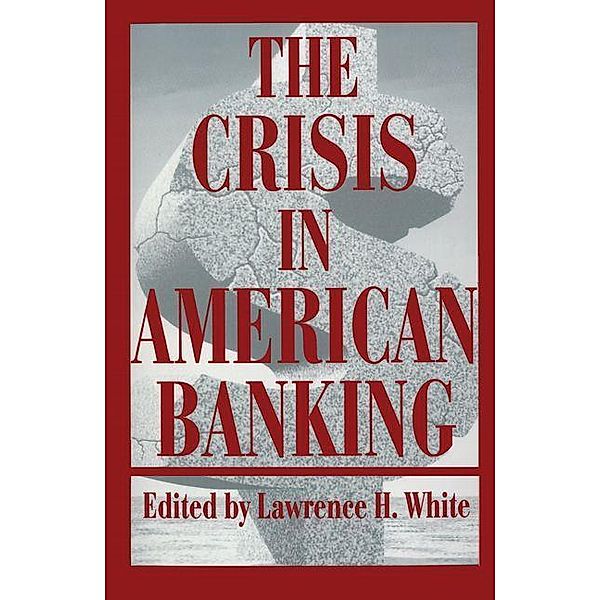Crisis in American Banking