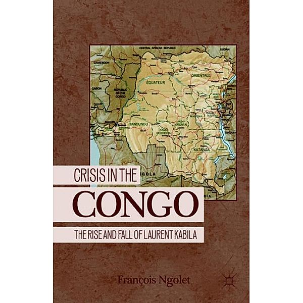 Crisis in the Congo, F. Ngolet