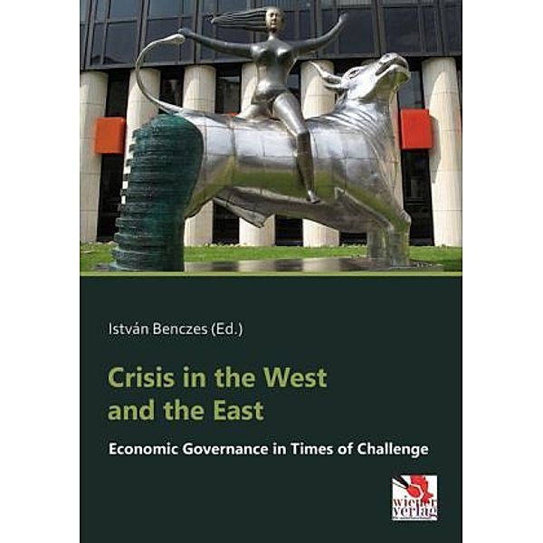 Crisis in the West and the East