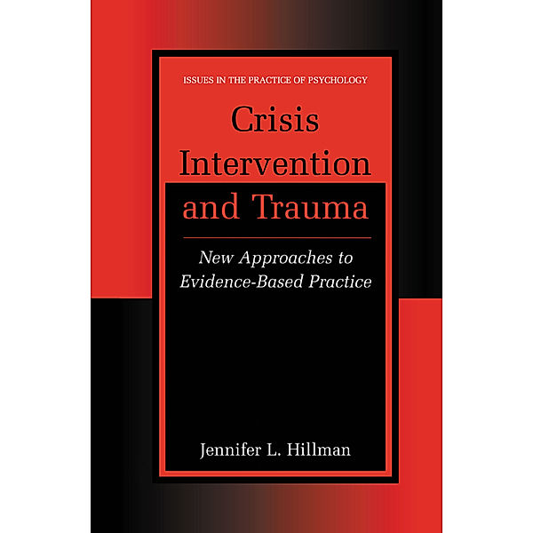 Crisis Intervention and Trauma, Jennifer L. Hillman