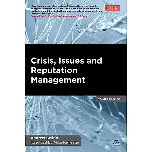 Crisis, Issues and Reputation Management, Andrew Griffin