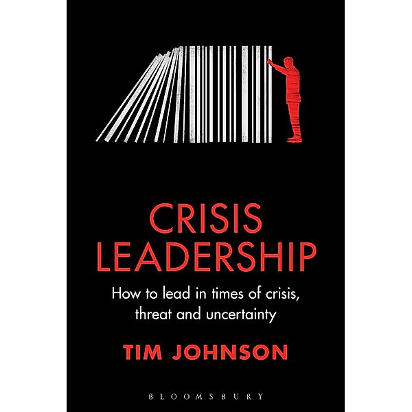 Crisis Leadership, Tim Johnson