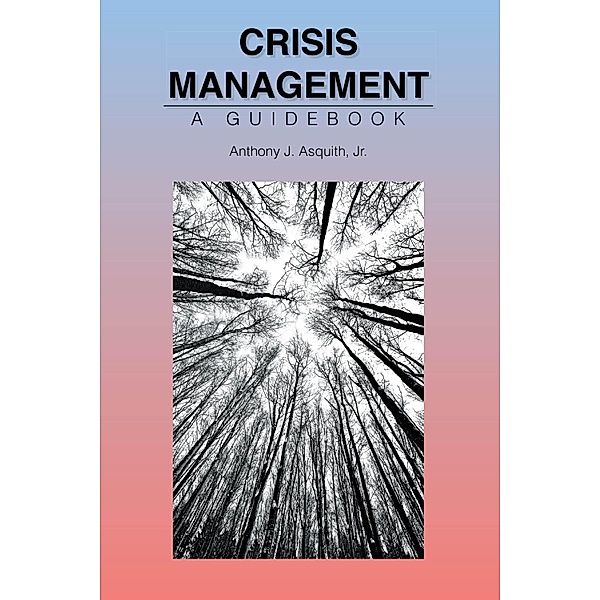 Crisis Management, Anthony J. Asquith
