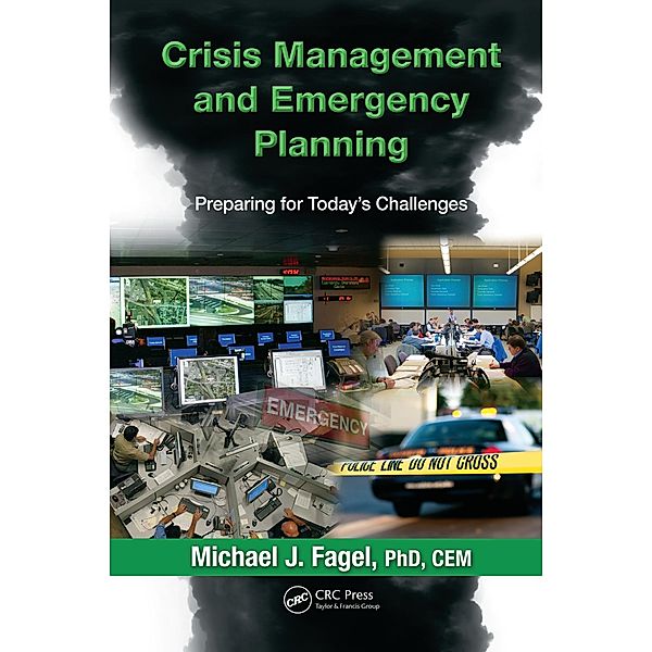 Crisis Management and Emergency Planning, Michael J. Fagel