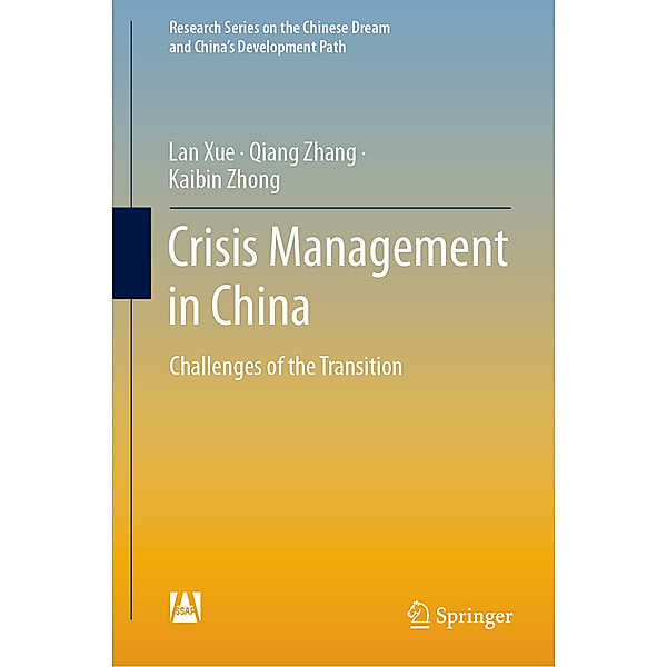 Crisis Management in China, Lan Xue, Qiang Zhang, Kaibin Zhong