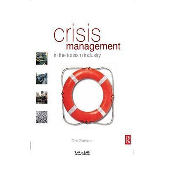Crisis Management in the Tourism Industry, Dirk Glaesser