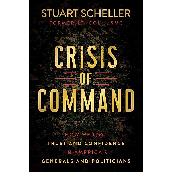 Crisis of Command, Stuart Scheller