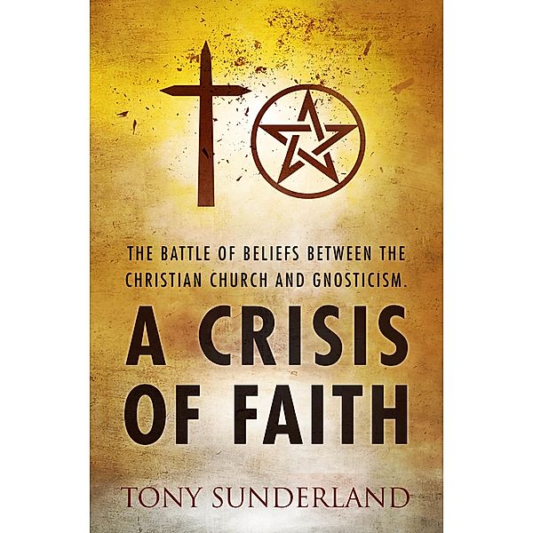 Crisis of Faith, Tony Sunderland