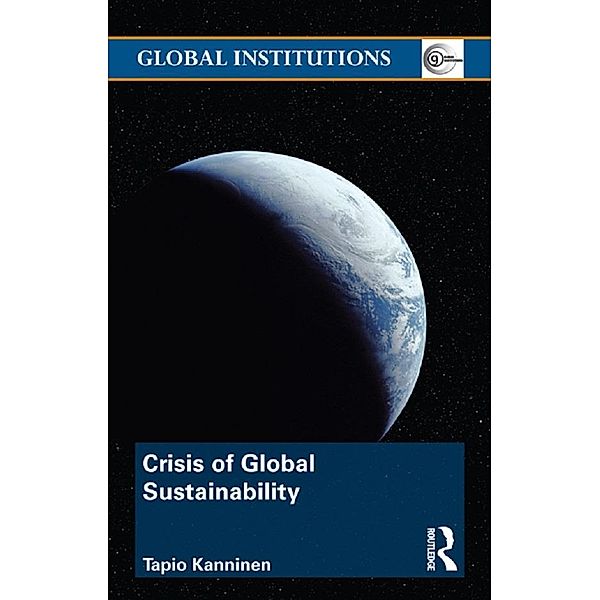 Crisis of Global Sustainability, Tapio Kanninen