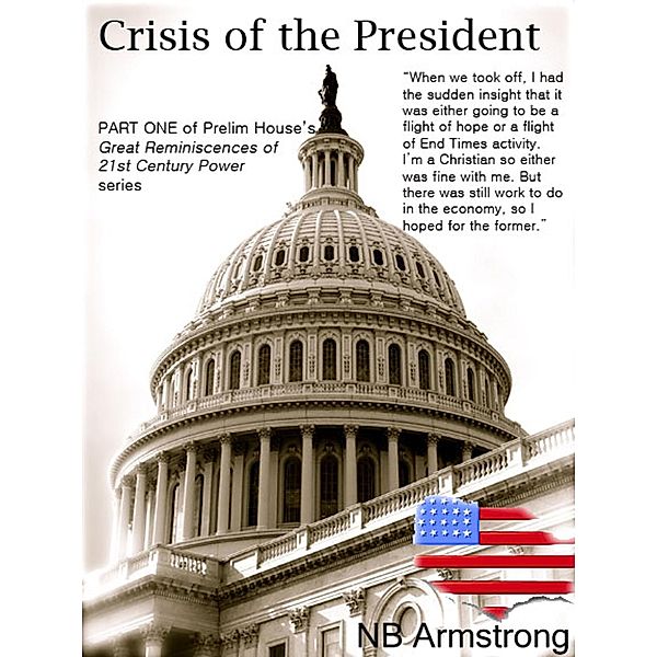 Crisis of the President / NB Armstrong, Nb Armstrong
