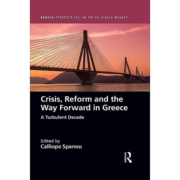 Crisis, Reform and the Way Forward in Greece