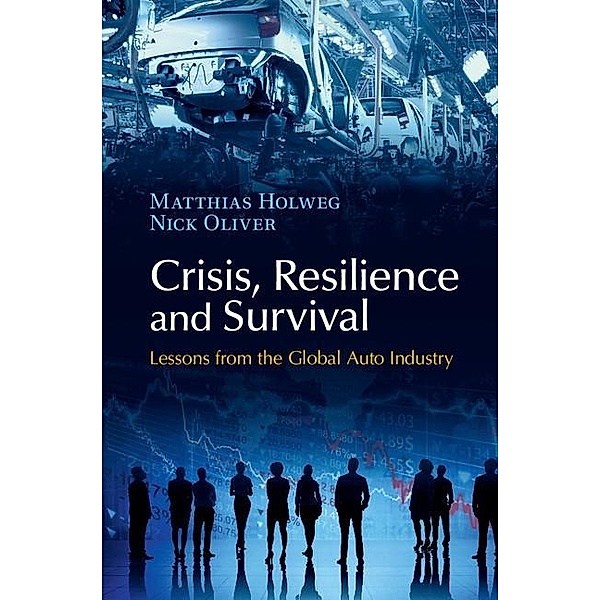 Crisis, Resilience and Survival, Matthias Holweg