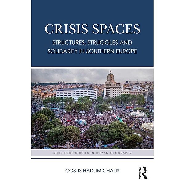 Crisis Spaces, Costis Hadjimichalis
