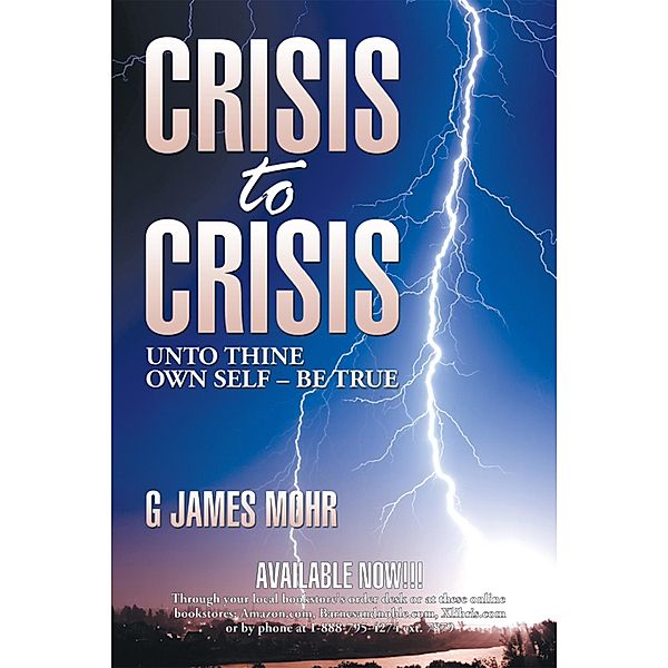 Crisis to Crisis, G James Mohr