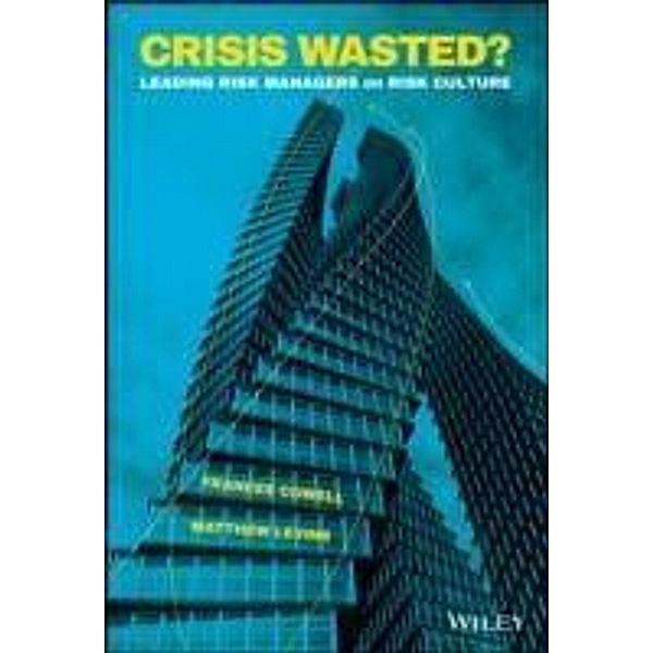 Crisis Wasted?, Frances Cowell, Matthew Levins