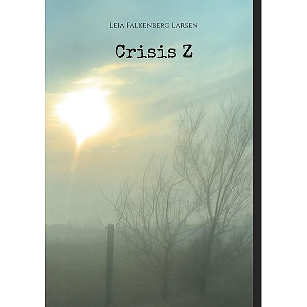 Crisis Z, Leia Falkenberg Larsen