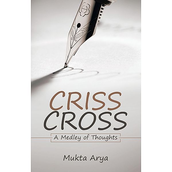 Criss Cross, Mukta Arya