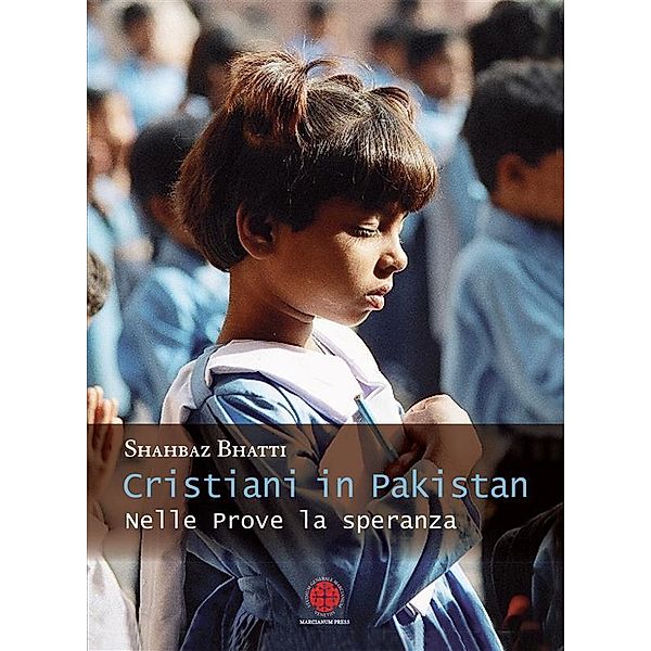 Cristiani in Pakistan, Shahbaz Bhatti