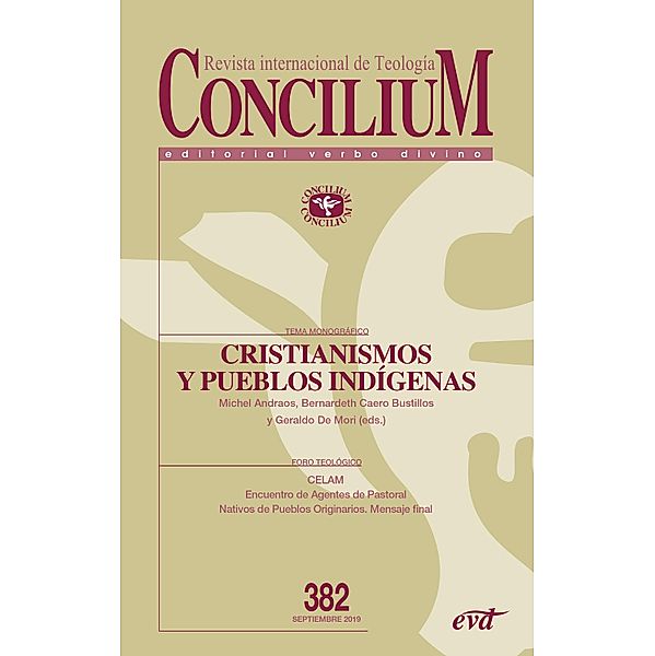 Cristianismos y pueblos indígenas / Concilium, Michel Andraos, Bernardeth Caero Bustillos, Geraldo de Mori